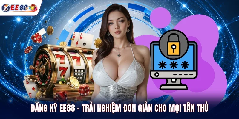 đăng ký Ee88
